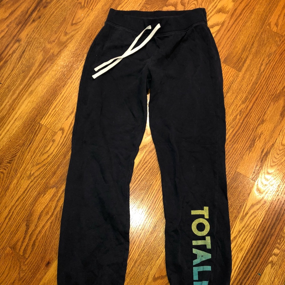 “Totally” sweatpants